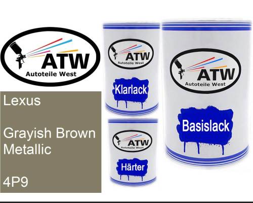 Lexus, Grayish Brown Metallic, 4P9: 500ml Lackdose + 500ml Klarlack + 250ml Härter - Set, von ATW Autoteile West.